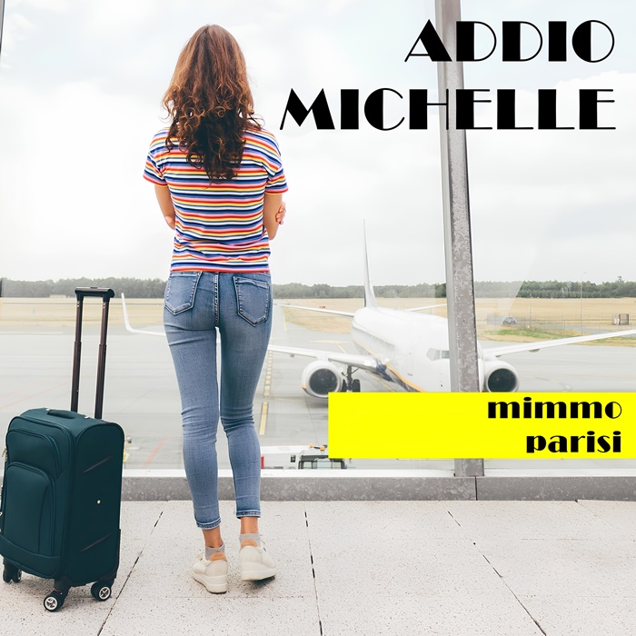 Cover della canzone "Addio Michelle"